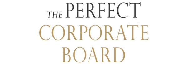 Book Review: The Perfect Corporate Board by Adam Epstein