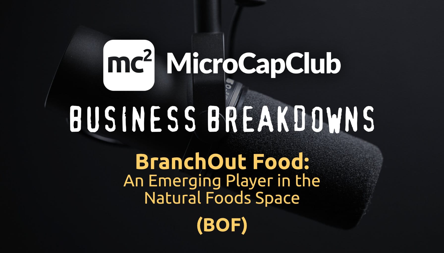 BranchOut Food (BOF): An Emerging Player in the Natural Foods Space