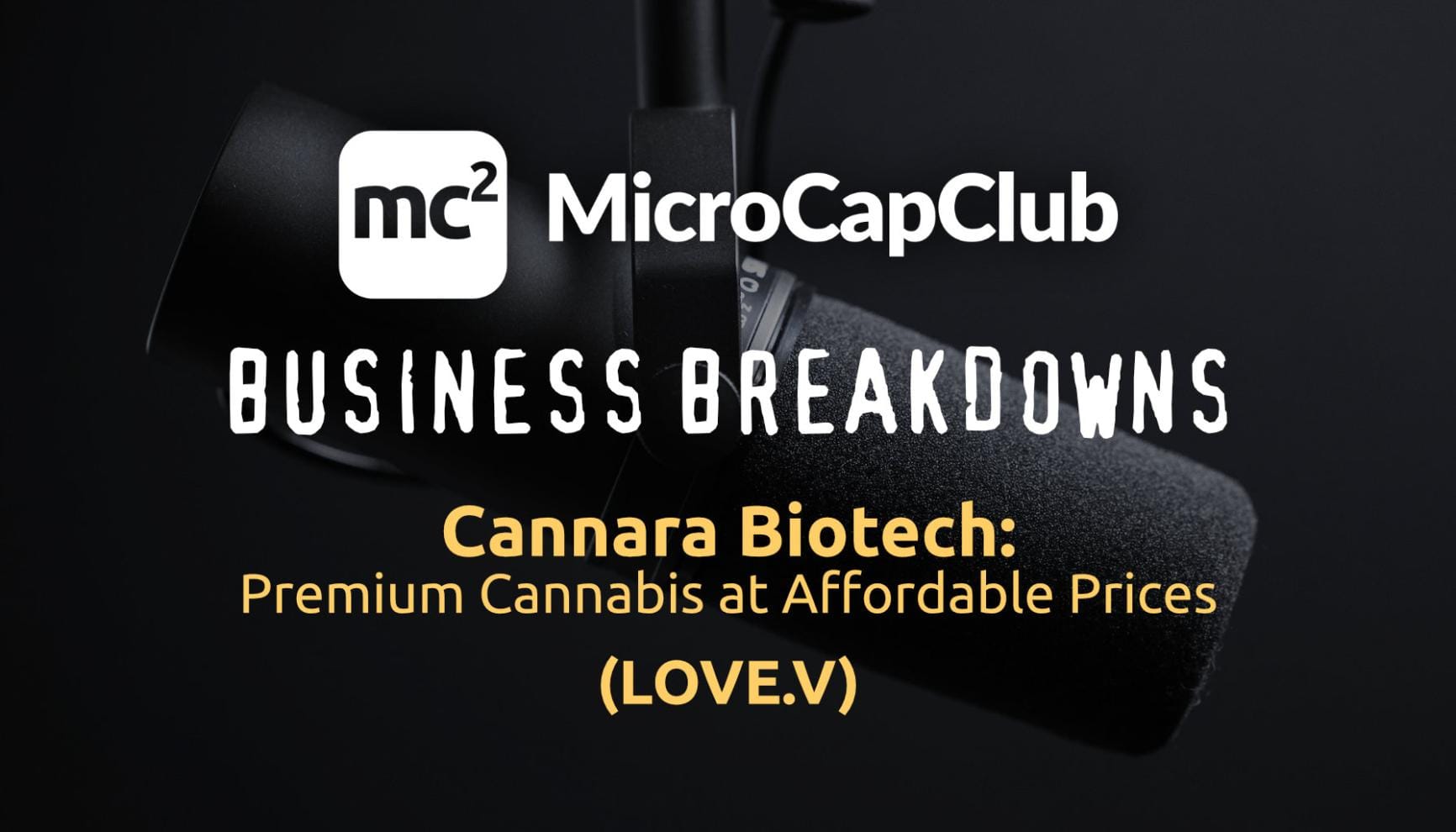 Cannara Biotech (LOVE.V): Premium Cannabis at Affordable Prices