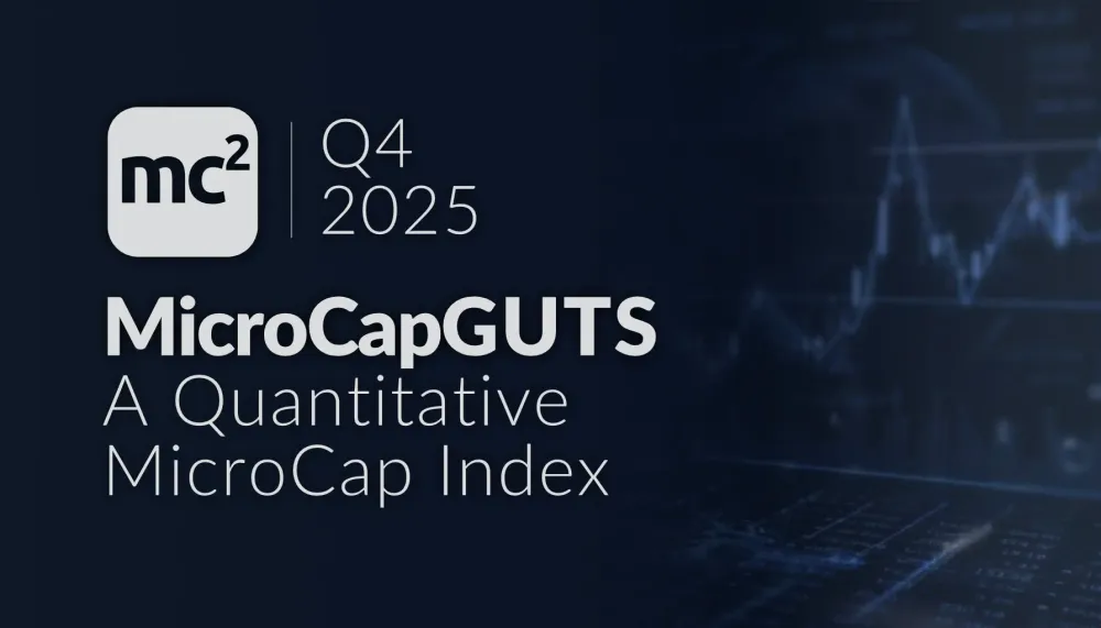 MicroCapGUTS Index Update: Q4 2025