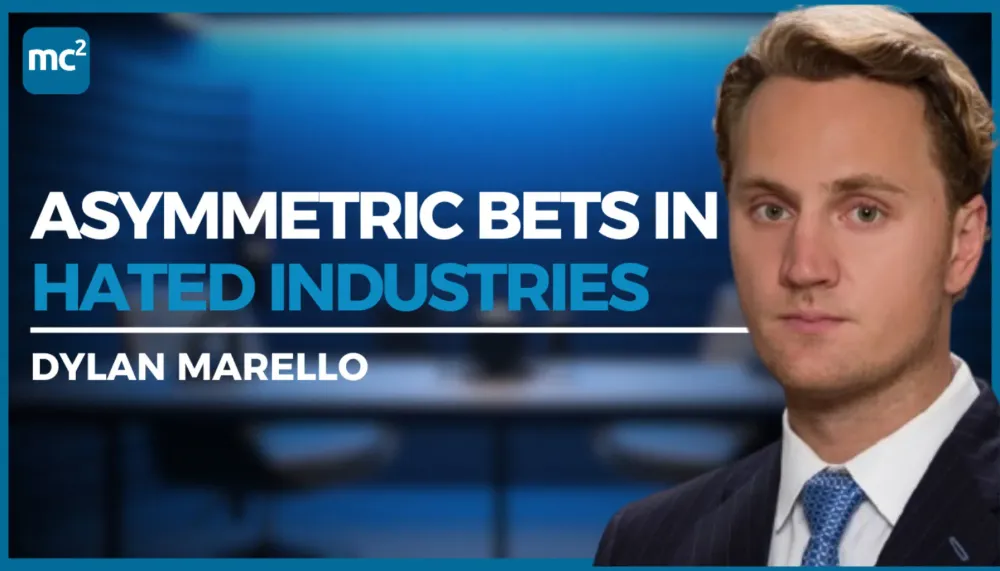 Club Conversation with Dylan Marrello, Asymmetric Bets in Hated Industries
