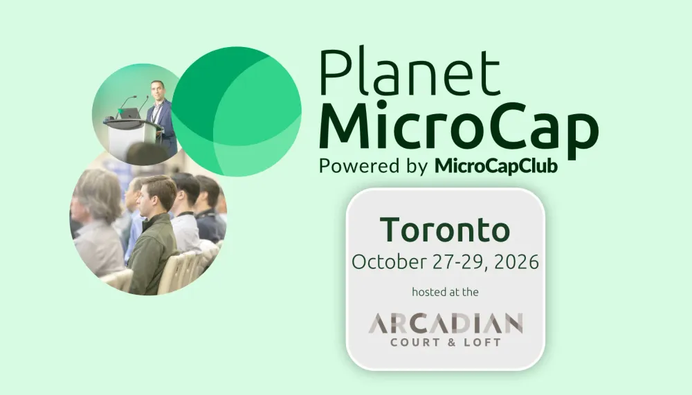 REGISTRATION OPEN - Planet MicroCap Toronto 2026