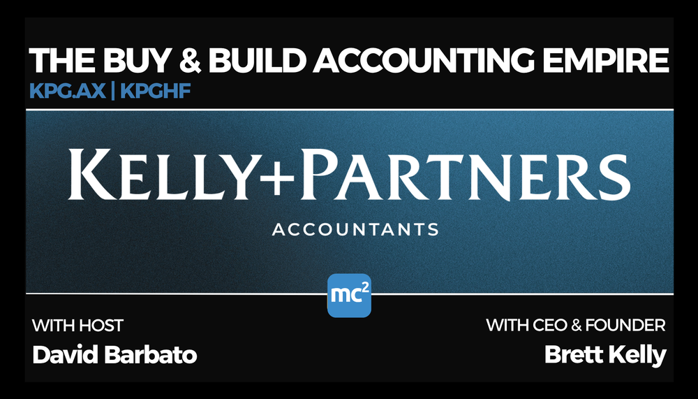 Update with Kelly Partners Group (KPG.AX/KPGHF): The Buy and Build Leaders in Accounting Services