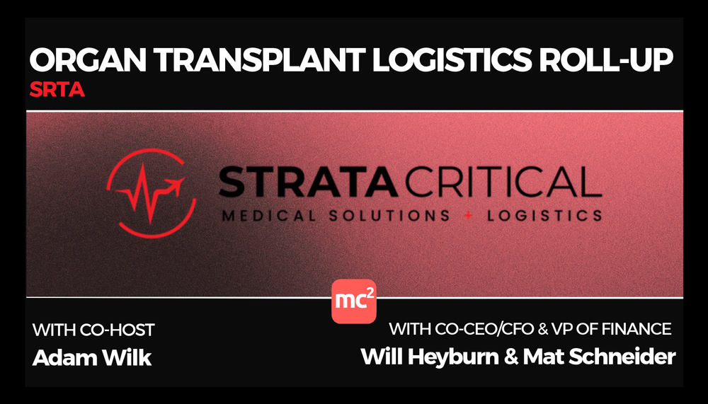 Strata Critical Medical (SRTA): The Organ Transplant Logistics Roll-Up
