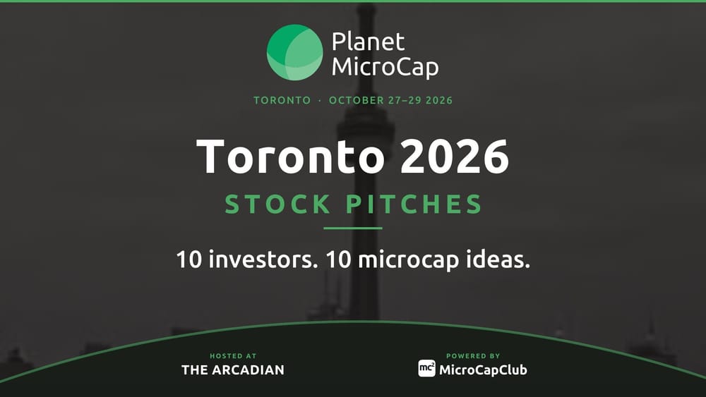 Planet MicroCap Toronto 2026 Stock Pitches