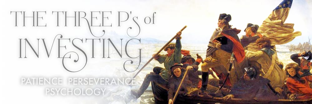 The Three P's of Investing