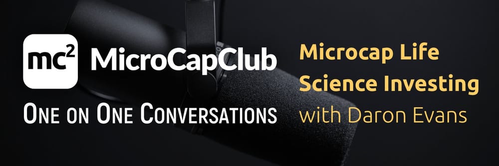 Microcap Life Science Investing with Daron Evans