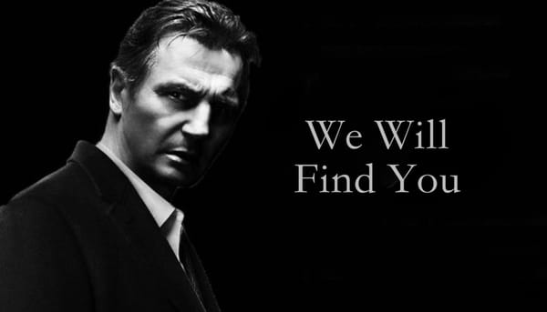 We Will Find You