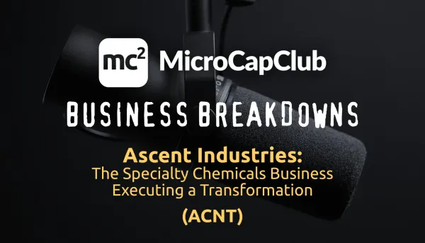 Ascent Industries (ACNT): The Specialty Chemicals Business Executing a Transformation