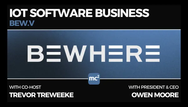 BeWhere Holdings (BEW.V / BEWFF) - A Software Business Focused on The Internet of Things