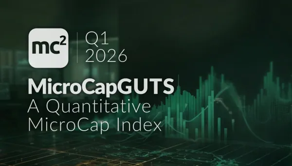 MicroCapGUTS Index Update: Q1 2026