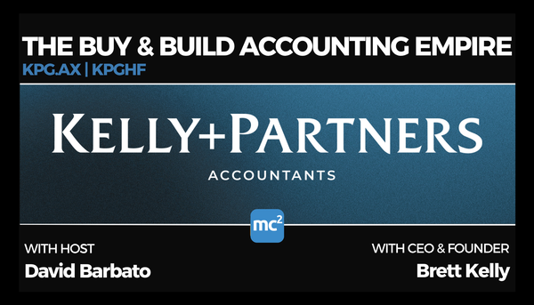 Update with Kelly Partners Group (KPG.AX/KPGHF): The Buy and Build Leaders in Accounting Services