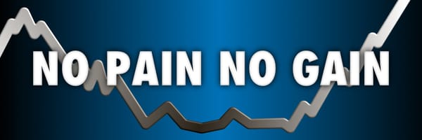 No Pain No Gain
