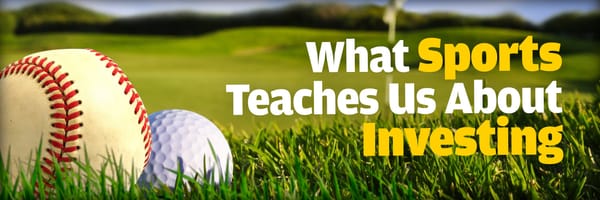 What Sports Teaches Us About Investing