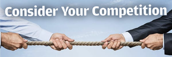 Consider Your Competition