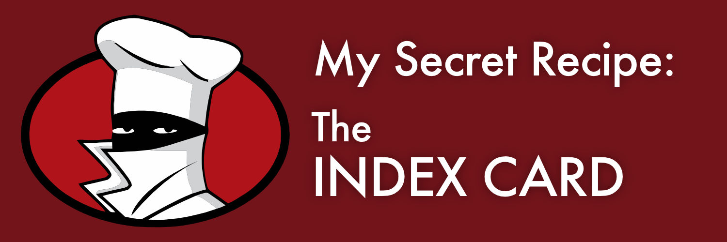My Secret Recipe: The Index Card