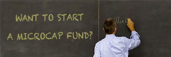 A Basic Primer On Starting A MicroCap Fund