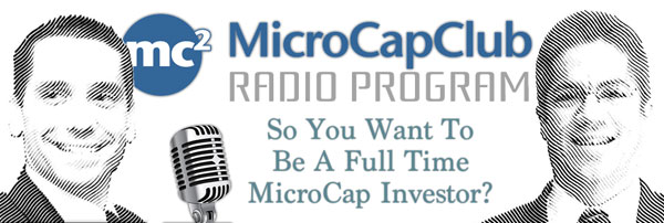 So You Want To Be A Full Time MicroCap Investor?