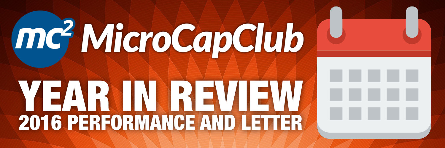 MicroCapClub Year In Review 2016: Performance and Letter