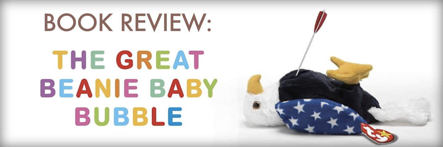 Book Review: The Great Beanie Baby Bubble