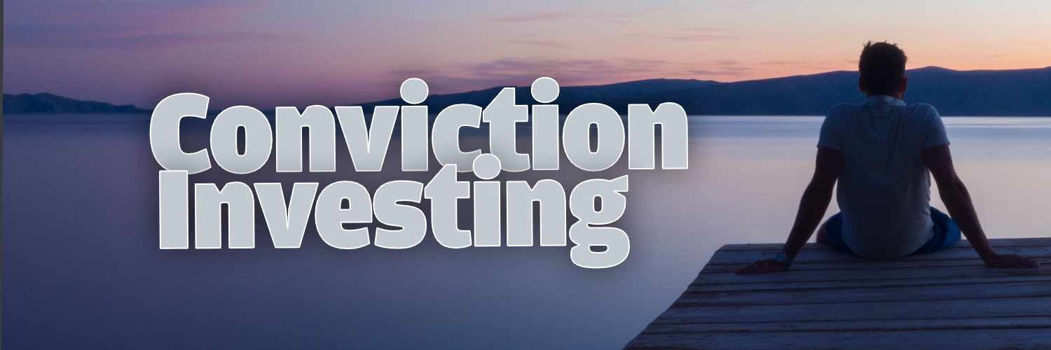 Conviction Investing